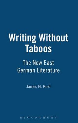 Cover image for Writing without Taboos: The New East German Literature