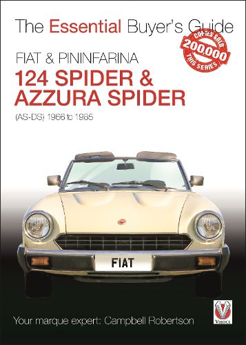 Cover image for FIAT 124 Spider & Pininfarina Azurra Spider: (AS-DS) 1966 to 1985