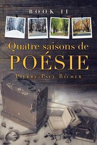 Cover image for Quatre Saisons De Poesie: Book Ii