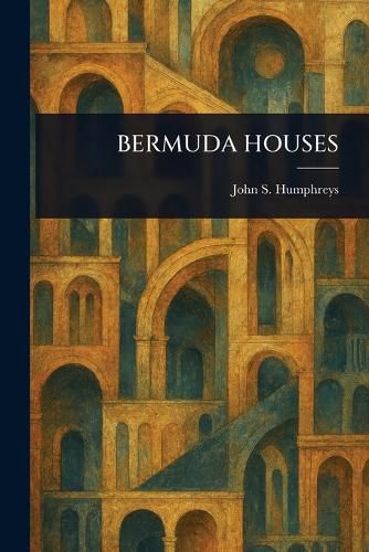 Cover image for Bermuda Houses
