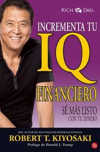 Cover image for Incrementa Tu IQ Fincanciero