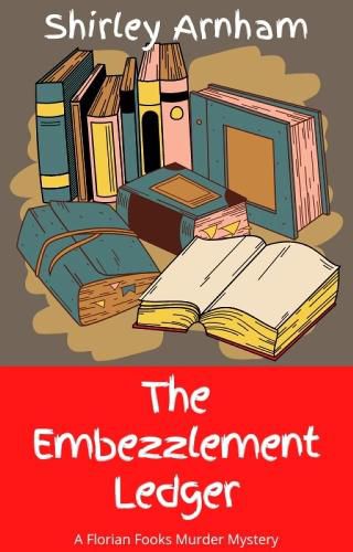 Cover image for The Embezzlement Ledger