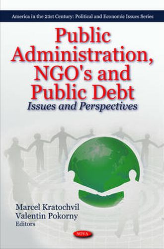 Cover image for Public Administration, NGO's & Public Debt: Issues & Perspectives