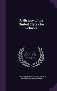 Cover image for A History of the United States for Schools