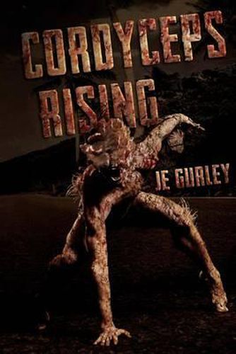 Cover image for Cordyceps Rising