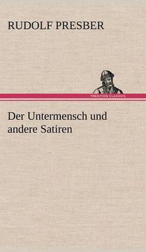 Cover image for Der Untermensch Und Andere Satiren