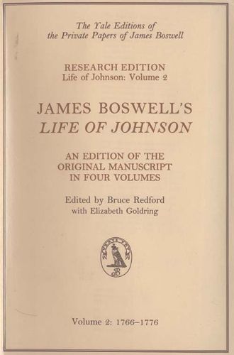 Cover image for James Boswell's Life of Johnson: An Edition of the Original Manuscript, Volume 2: 1766-1776