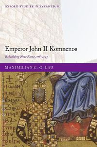 Cover image for Emperor John II Komnenos