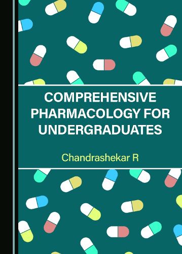 Cover image for Comprehensive Pharmacology for Undergraduates