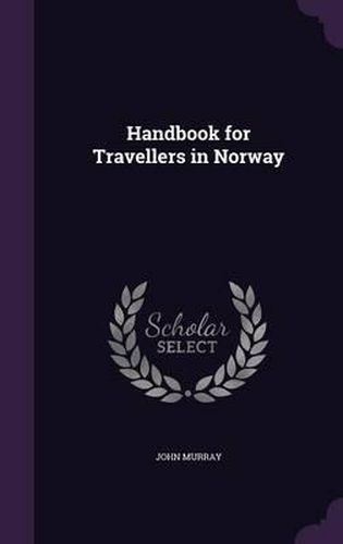 Handbook for Travellers in Norway