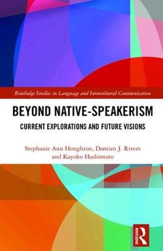 Cover image for Beyond Native-Speakerism: Current Explorations and Future Visions