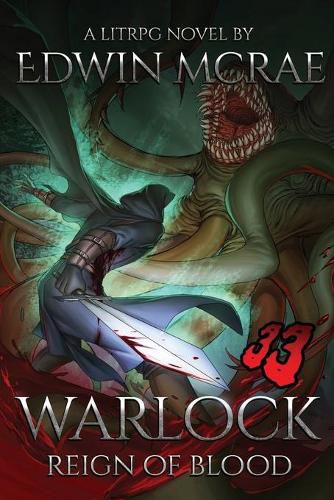 Cover image for Warlock: Reign of Blood: A LitRPG Novel