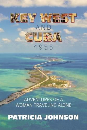 Cover image for Key West and Cuba 1955