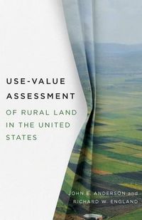 Cover image for Use-Value Assessment of Rural Land in the United States
