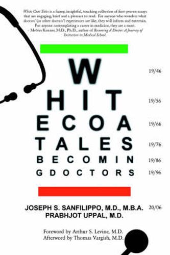 Cover image for White Coat Tales: Becoming & Being Urban Doctors: 1946-2006