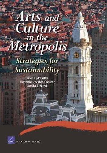 Cover image for Arts and Culture in the Metropolis: Strategies for Sustainability