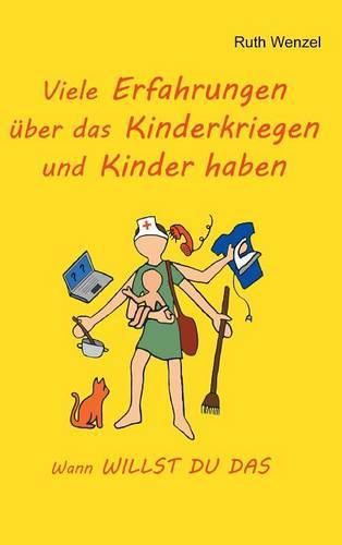 Cover image for Viele Erfahrungen uber das Kinderkriegen und Kinder haben