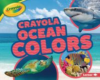 Cover image for Crayola (R) Ocean Colors