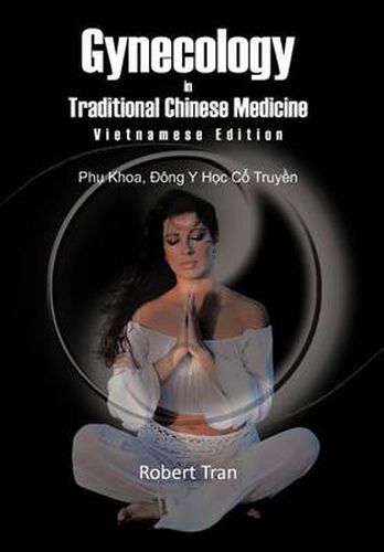 Cover image for Gynecology in Traditional Chinese Medicine - Vietnamese Edition