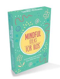 Cover image for Mindful Ideas For Kids