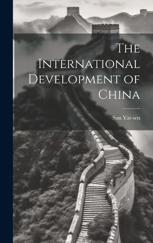 Cover image for The International Development of China