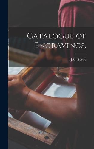 Cover image for Catalogue of Engravings.