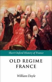 Cover image for Old Regime France 1648-1788