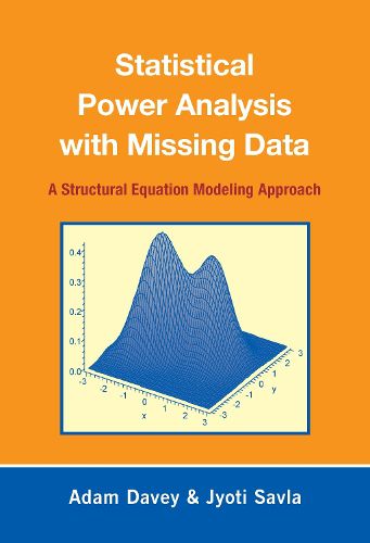 Cover image for Statistical Power Analysis with Missing Data: A Structural Equation Modeling Approach