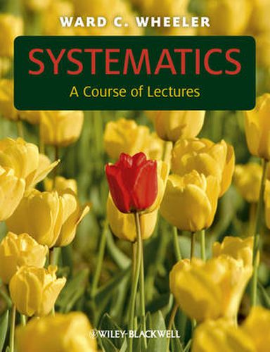 Cover image for Systematics: A Course of Lectures