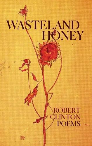 Cover image for Wasteland Honey: Poems