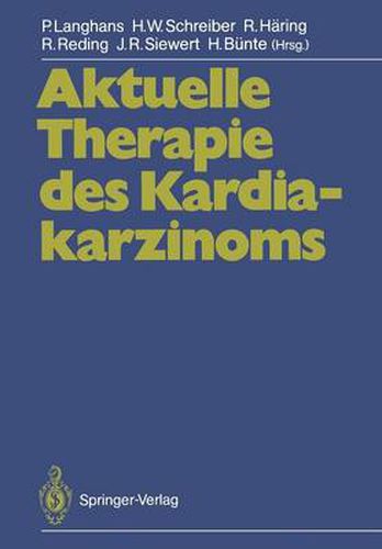 Aktuelle Therapie des Kardiakarzinoms