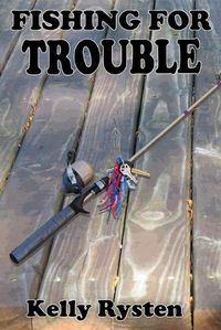 Cover image for Fishing for Trouble