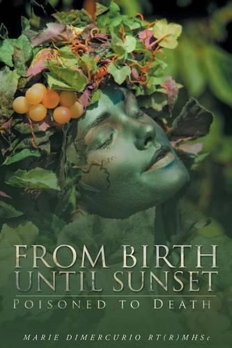 Cover image for From Birth Until Sunset: Poisoned to Death