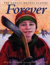 Cover image for Forever: The Annual Hockey Classic