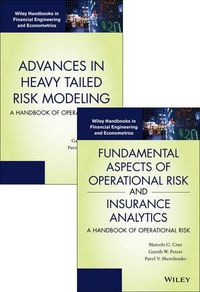 Cover image for Fundamental Aspects of Operational Risk and Insurance Analytics and Advances in Heavy Tailed Risk Modeling: Handbooks of Operational Risk Set