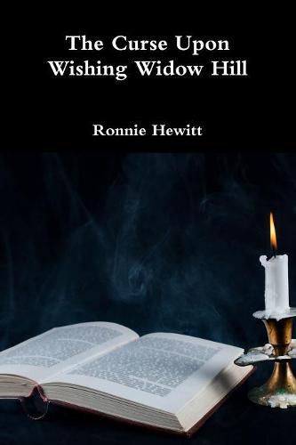 Cover image for The Curse Upon Wishing Widow Hill