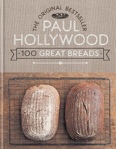 100 Great Breads: The Original Bestseller