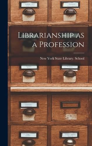 Cover image for Librarianship as a Profession