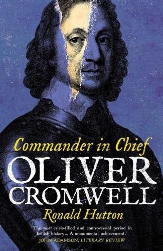 Cover image for Oliver Cromwell: Commander in Chief