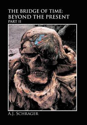Cover image for The Bridge of Time: Beyond the Present Part II