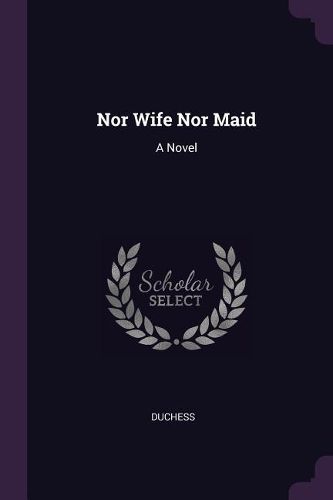Cover image for Nor Wife Nor Maid