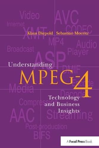 Cover image for Understanding MPEG 4: Technology and Business Insights