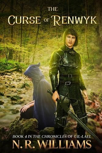 Cover image for The Curse of Renwyk, Book 4 in The Chronicles of Gil-Lael