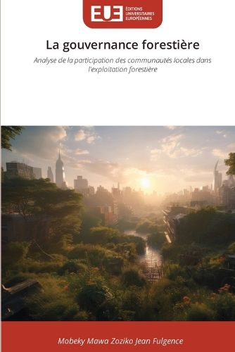 Cover image for La gouvernance forestiere