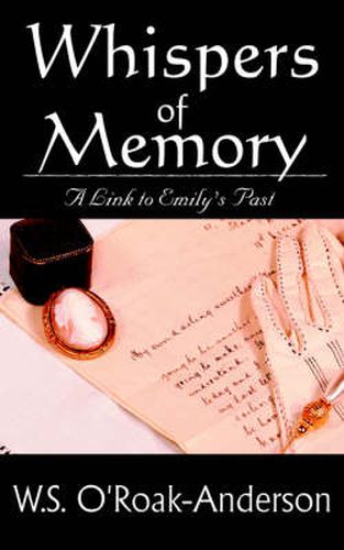 Cover image for Whispers of Memory: A Link to Emily's Past