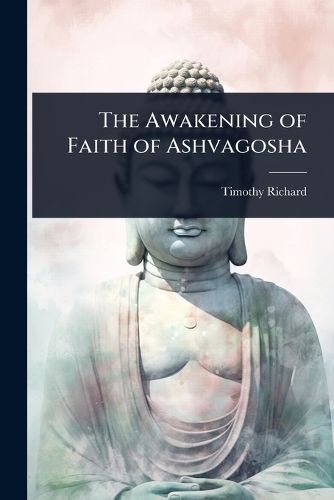 Cover image for The Awakening of Faith of Ashvagosha