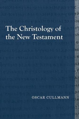 Cover image for The Christology of the New Testament