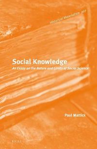 Cover image for Social Knowledge: An Essay on the Nature and Limits of Social Science