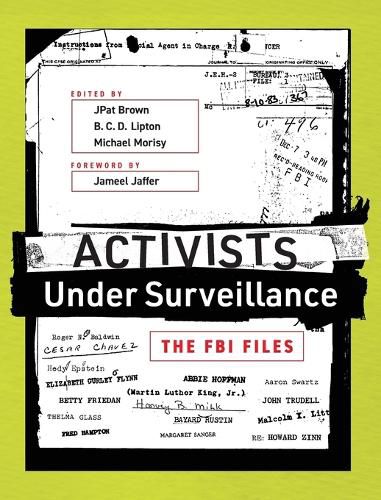 Activists Under Surveillance: The FBI Files