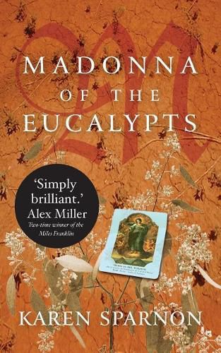 Cover image for Madonna of the Eucalypts: A powerful story of migration, desire and the conflicting ties of family and faith